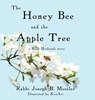 The Honey Bee and the Apple Tree - Joseph B Meszler - 9781635160031