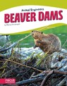 Animal Engineers: Beaver Dams - Nancy Furstinger - 9781635179583