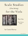 Scale Studies (One String) for the Viola, Part One - Cassia Harvey ; Myanna Harvey - 9781635230376