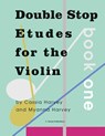 Double Stop Etudes for the Violin, Book One - Cassia Harvey ; Myanna Harvey - 9781635232691