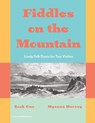 Fiddles on the Mountain, Lively Folk Duets for Two Violins, Book One - Myanna Harvey - 9781635233315