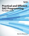 Practical and Efficient SAS Programming - Martha Messineo - 9781635260236