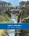 Nurturing Faith Commentary, Year C, Volume 2: Lectionary Resources for Preaching and Teaching: Lent, Easter, and Pentecost - Tony Cartledge - 9781635282429