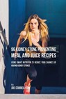 96 Kidney Stone Preventing Meal and Juice Recipes - Joe Correa - 9781635316896