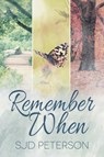 Remember When - SJD Peterson - 9781635336788