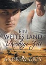 weites Land - Unruhige Zeit (Translation) - Andrew Grey - 9781635337396