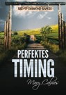 Perfektes Timing (Translation) - Mary Calmes - 9781635339680