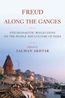 Freud Along the Ganges - Salman Akhtar - 9781635421163