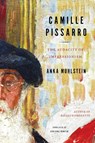 Camille Pissarro - Anka Muhlstein ; Adriana Hunter - 9781635421705
