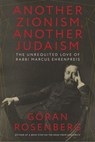 Another Zionism, Another Judaism - Göran Rosenberg - 9781635423556