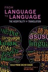 From Language to Language - Souleymane Bachir Diagne ; Dylan Temel - 9781635423938