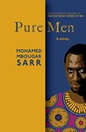 Pure Men - Mohamed Mbougar Sarr ; Lara Vergnaud - 9781635424706
