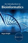 An Introduction to Bioinformatics - Regan Knight - 9781635490459