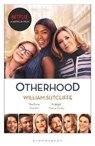 Otherhood - SUTCLIFFE,  William - 9781635573855