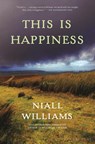 Williams, N: This Is Happiness - Niall Williams - 9781635574203