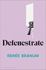 Defenestrate - Renée Branum - 9781635577402