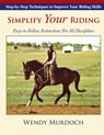 Simplify Your Riding - Wendy Murdoch - 9781635618389