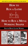 South Bend Lathe Works Combined Edition - South Bend Lathe Works - 9781635619928
