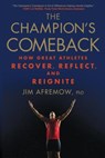 The Champion's Comeback - AFREMOW,  Jim, Ph.D. - 9781635651775