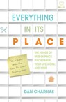 Everything in Its Place - Dan Charnas - 9781635651980
