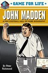 Game for Life: John Madden - Peter Richmond - 9781635652475