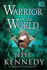 Warrior of the World - Jeffe Kennedy - 9781635730425