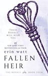 Fallen Heir - Erin Watt - 9781635765502