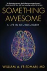 Something Awesome - William A. Friedman - 9781635767513