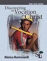 Discovering My Vocation in Christ - Monica Mastronardi De Fernandez - 9781635800081