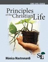 Principles of the Christian Life - Monica Mastronardi De Fernandez - 9781635800098