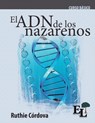 El ADN de los Nazarenos - Ruthie Cordova Carvallo - 9781635800197
