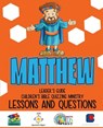 Children's Bible Quizzing - Lessons and Questions - MATTHEW - Monte Cyr - 9781635800845