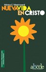 Nueva Vida en Cristo - Lecciones y Recursos - Monica E Mastronardi de Fernandez - 9781635800999