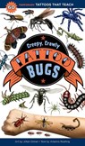 Creepy, Crawly Tattoo Bugs - Artemis Roehrig - 9781635861969