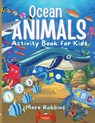 Ocean Animals Activity Book for Kids - Mare Robbins - 9781635897524