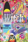 Witch: Anthology - Michelle Tea - 9781635902457