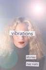 Vibrations - Naz Riahi - 9781635902471