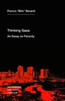 Thinking after Gaza - Franco Bifo Berardi - 9781635902761