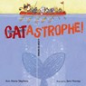 CATastrophe! - Ann Marie Stephens - 9781635923216