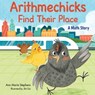 Arithmechicks Find Their Place - Ann Marie Stephens - 9781635925982