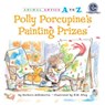 Polly Porcupine's Painting Prizes - Barbara deRubertis - 9781635927078