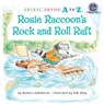 Rosie Raccoon's Rock and Roll Raft - Barbara deRubertis - 9781635927092