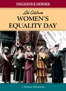 Let's Celebrate Women's Equality Day - Barbara deRubertis - 9781635927801