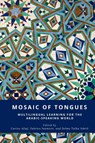 Mosaic of Tongues - Fabrice Jaumont ; Carine Allaf ; Selma Talha-Jebril - 9781636073606