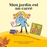 Mon jardin est un carré - Mark Hansen ; Barbara Schindelhauer - 9781636073866