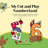My Cut and PLay Numberland - Barbara Schindelhauer - 9781636074344
