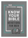 Know Your Bible Devotions for Men: 365 Daily Readings Inspired by the 3-Million Copy Bestseller - Tracy M. Sumner - 9781636092065