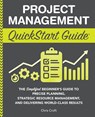 Project Management QuickStart Guide - Chris Croft - 9781636100586