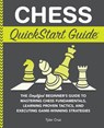 Chess QuickStart Guide - Tyler Cruz - 9781636100876