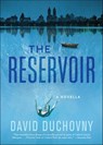 The Reservoir - David Duchovny - 9781636140452
